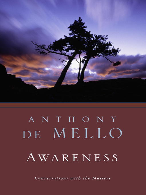 Title details for Awareness by Anthony De Mello - Wait list